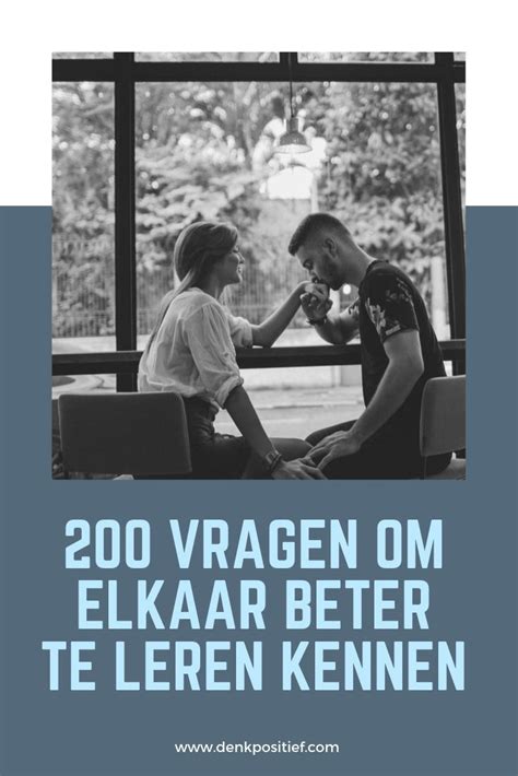 goede vragen om elkaar te leren kennen|200 Vragen Om Elkaar Beter Te Leren Kennen